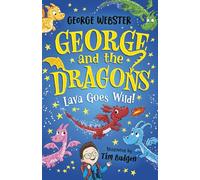 George and the Dragons: Lava Goes Wild!