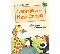 George and the New Craze: (Green Early Reader) (Green Band)