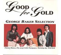 George Baker Selection - Good for Gold/Best of