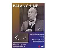 George Balanchine: New York City Ballet In Montreal - Volume 4 [DVD]