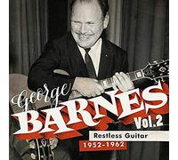 George Barnes - Restless Guitar Vol. 2 1952 - 1962