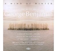 GEORGE BENJAMIN - BENJAMIN A MIND OF WINTER - CD - M3z