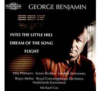 George Benjamin - Into the Little Hill Dream of the Song Flight - CD - N3z