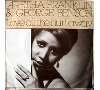 George Benson - Aretha Franklin And George Benson Love All The Hurt Away UK 45 7" sgl +Pic Slv