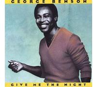 George Benson - Give Me The Night