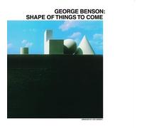 GEORGE BENSON - Shape Of Things To Come - New Vinyl Record - V600z