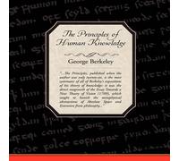George Berkeley A Tretease Concerning the Principles of Human Knowledge Paperback Book George Berkeley Multicolor