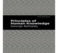 George Berkeley Principles of Human Knowledge Paperback Book in White George Berkeley White