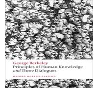 George Berkeley Principles of Human Knowledge & Three Dialogues Paperback Book George Berkeley Multicolor