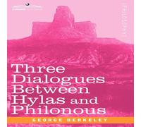 George Berkeley Three Dialogues Between Hylas & Philonous Paperback Book in White George Berkeley White