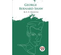 George Bernard Shaw