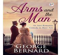 George Bernard Shaw Arms & the Man Paperback Book in White George Bernard Shaw White