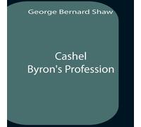 George Bernard Shaw Cashel Byron'S Profession Paperback Book George Bernard Shaw Multicolor