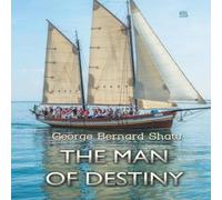 George Bernard Shaw The Man of Destiny Paperback Book George Bernard Shaw Multicolor