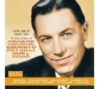 George Beverly Shea - How Great Thou Art: The Beloved Music of George [New CD]