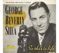 George Beverly Shea - So This Is Life