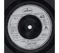 George Burns - George Burns I Wish I Was Eighteen Again UK 45 7" single +Picture Sleeve