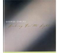 George Cables - Looking For The Light