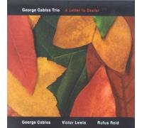 George Cables Trio - A Letter To Dexter