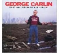GEORGE CARLIN: WHAT AM I DOING IN NEW JERSEY - CD