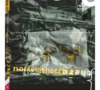 George Cartwright, Steve Hirsh, Chad Fowler, Christopher Par - Notice That There