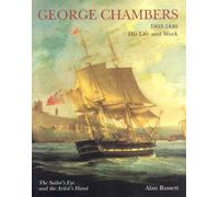 George Chambers, 1803-1840: His Life and Work