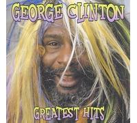George Clinton - George Clinton Greatest Hits
