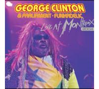 George Clinton & Parliament/Funkadelic - Live At Montreux 2004 [Us Import]