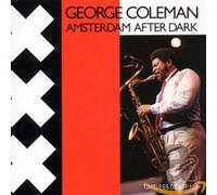 George Coleman - Amsterdam After Dark