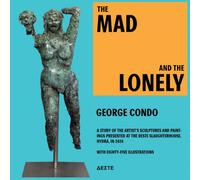 George Condo: The Mad and the Lonely