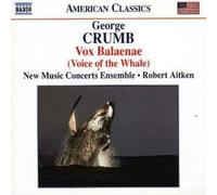 New Music Concerts Ens – CRUMB: Vox Balaenae/Federico's Little Songs/11 Echoes of Autumn – NAXOS