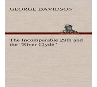 George Davidson The Incomparable 29th & the "River Clyde" Hardcover Book in Orange George Davidson Orange
