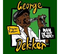 George Dekker - Man In The Street