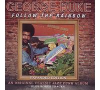 George Duke - Follow The Rainbow (Expanded Edition)