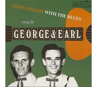 George & Earl - Going Steady With the Blues [VINYL]