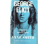 George Eliot: Centenary Essays & an Unpublished Fragment