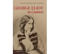 George Eliot in Context (Literature in Context)