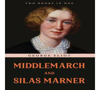 George Eliot Middlemarch & Silas Marner Hardcover Book George Eliot Multicolor