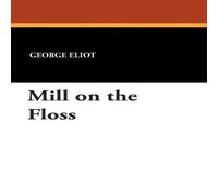 George Eliot Mill on the Floss Paperback Book George Eliot Multicolor