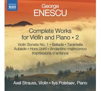 George Enescu George Enescu: Complete Works for Violin and Piano - Volume 2 (CD)