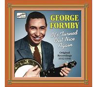 George Formby - FORMBY, George: It's Turned Out Nice Again