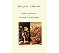 George Fox Collection (Classic Collections)