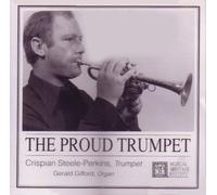 George Frederic Handel - Crispian Steele-Perkins: The Proud Trumpet (UK Import)