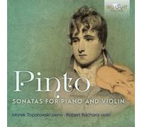 Marek Toporowski, Robert Bachara - Pinto: Sonatas for Piano and Violin