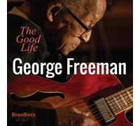 George Freeman - The Good Life