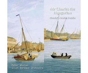 GEORGE FRIDERIC HAND: MR CHARLES THE HUNGARIAN HANDELS RIVAL I - CD BRAND NEW