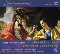George Frideric Handel: Alexander s Feast HWV 75/Ode for St Cecila s Day HWV 76