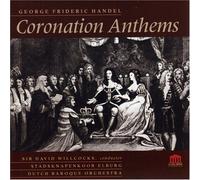 Holland Boys Choir / Dutch Baroque Orch / Willcocks - Handel: Coronation Anthems