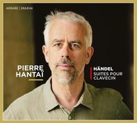 Hantai, Pierre - Händel: Suites Pour Clavecin