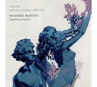 George Frideric Handel : Handel: Apollo E Dafne, HWV 122 CD (2016) NEW